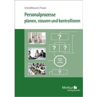 Personalprozesse. planen, steuern und kontrollieren von Merkur Rinteln