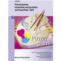 Präsentationen entwickeln und gestalten mit PowerPoint 2019 von Merkur Rinteln