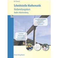 Schnittstelle Mathematik. Vorbereitungskurs von Merkur Rinteln