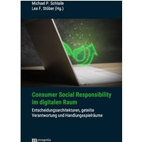 Consumer Social Responsibility im digitalen Raum von Metropolis