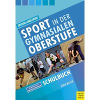 Sport in der gymnasialen Oberstufe von Meyer & Meyer