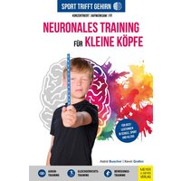 Sport trifft Gehirn - Neuronales Training für kleine Köpfe von Meyer & Meyer