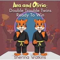 Ava and Olivia: Double Trouble Twins Ready To Win von SomaComics