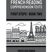 French Reading Comprehension Texts von Mikkelsen Dubois