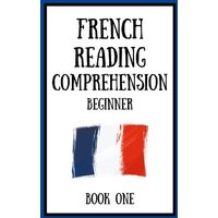 French Reading Comprehension von Mikkelsen Dubois