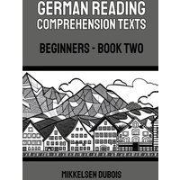 German Reading Comprehension Texts von Mikkelsen Dubois