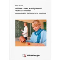 Leitidee: Daten, Häufigkeit und Wahrscheinlichkeit von Mildenberger Verlag GmbH