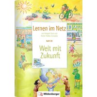 Datz, M: Lernen im Netz 39: Welt mit Zukunft von Mildenberger Verlag GmbH
