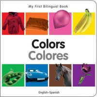 My First Bilingual Book-Colors (English-Spanish) von Milet Publishing