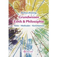 Grundwissen Ethik/ Philosophie von Militzke