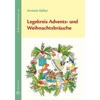 Legekreis Advents- und Weihnachtsbräuche Klassen 1-6 von Militzke