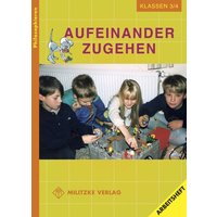 Philosophieren - Grundschule / Aufeinander zugehen - Landesausgabe Mecklenburg-Vorpommern von Militzke