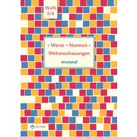 Werte · Normen · Weltanschauungen. Klassen 5/6. Arbeitsheft. Niedersachsen von Militzke