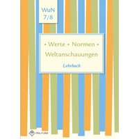 Lehrbuch Werte . Normen . Weltanschauungen. Klassen 7/8. Niedersachsen von Militzke