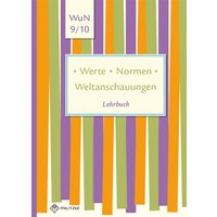 Werte . Normen . Weltanschauungen. Klassen 9/10. Lehrbuch. Niedersachsen von Militzke