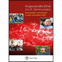 Angewandte Ethik von Militzke