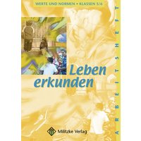 Leben erkunden 5/6 Arb. Werte u. Normen NDS von Militzke