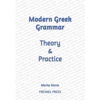 Modern Greek Grammar Theory and Practice von Amazon Digital Services LLC - Kdp