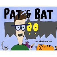 Pat & Bat von Owl's Nest Publishers, LLC