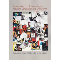 Introduction to Scholarship in Modern Languages and Literatures von Modern Language Association of America