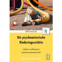 Die psychomotorische Kindertagesstätte von Modernes Lernen