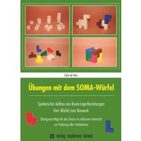 Übungen mit dem SOMA-Würfel von Modernes Lernen