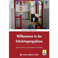 Willkommen in der Schuleingangsphase von Modernes Lernen