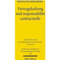 Vertragshaftung und responsabilité contractuelle von Mohr Siebeck