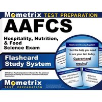 Aafcs Hospitality, Nutrition, & Food Science Exam Flashcard Study System von Mometrix Media Llc