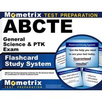 Abcte General Science & Ptk Exam Flashcard Study System von Mometrix Media Llc