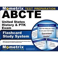 Abcte United States History & Ptk Exam Flashcard Study System von Mometrix Media Llc