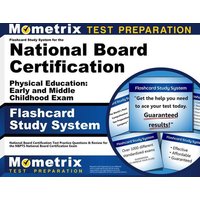 Flashcard Study System for the National Board Certification Physical Education: Early and Middle Childhood Exam von Mometrix Media Llc