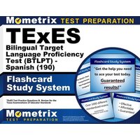 TExES Bilingual Target Language Proficiency Test (Btlpt) - Spanish (190) Flashcard Study System von Mometrix Media Llc