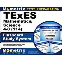 TExES Mathematics/Science 4-8 (114) Flashcard Study System von Mometrix Media Llc