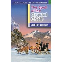 The Spell of the Crystal Chair von Moody Publishers