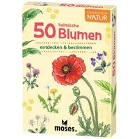 Moses. - Expedition Natur 50 heimische Blumen von moses