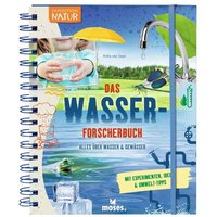 Moses. - Expedition Natur: Das Wasserforscherbuch von Moses Verlag GmbH