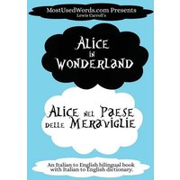 Alice in Wonderland - Alice nel Paese delle Meraviglie von MostUsedWords.com