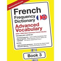 French Frequency Dictionary - Advanced Vocabulary von MostUsedWords.com