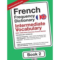 French Frequency Dictionary - Intermediate Vocabulary von MostUsedWords.com