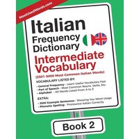 Italian Frequency Dictionary - Intermediate Vocabulary von MostUsedWords.com