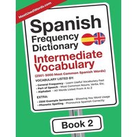 Spanish Frequency Dictionary - Intermediate Vocabulary von MostUsedWords.com