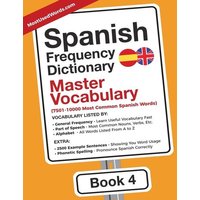 Spanish Frequency Dictionary - Master Vocabulary von MostUsedWords.com