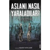 Aslani Nasil Yaraladilar von Mostar Yayinlari