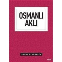 Osmanli Akli von Mostar Yayinlari