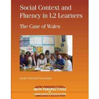 Social Context and Fluency in L2 Learners von Channel View Publications