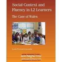 Social Context and Fluency in L2 Learners von Channel View Publications