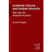 Academic Literacy and Student Diversity von Multilingual Matters