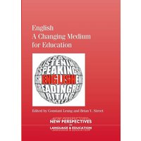 English - A Changing Medium for Education von Multilingual Matters