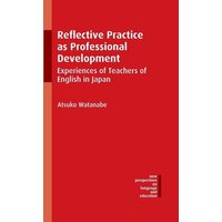 Reflective Practice as Professional Development von Multilingual Matters